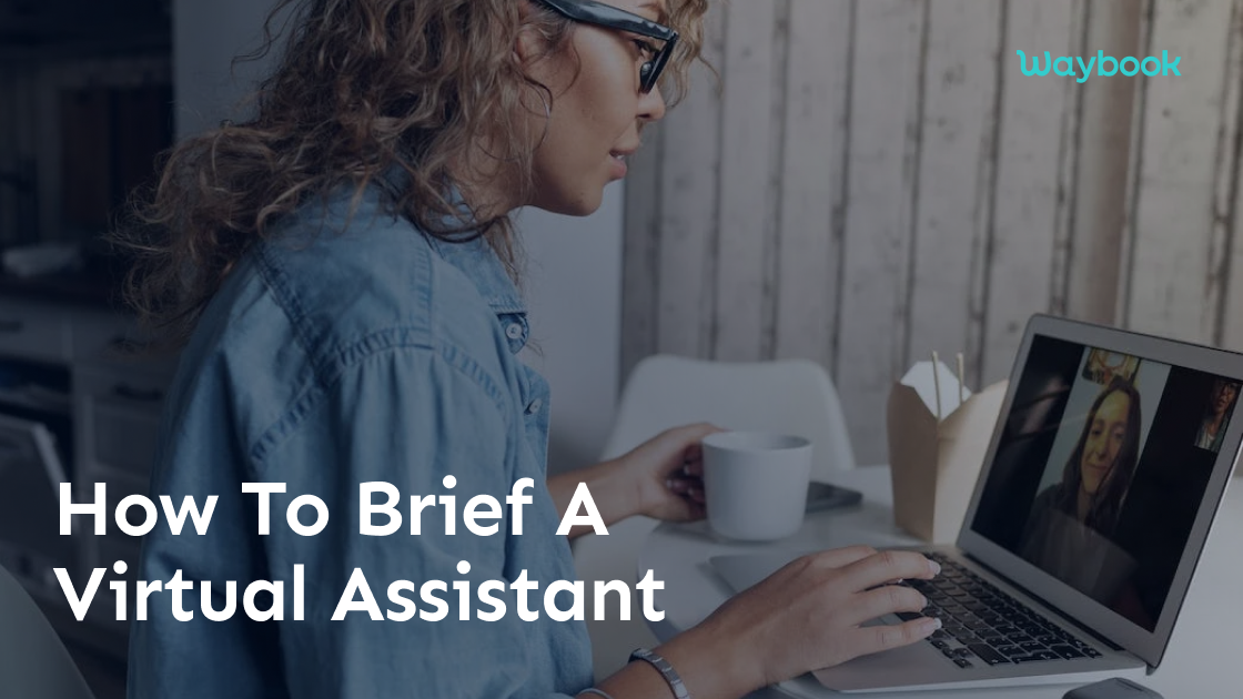 How to Brief a Virtual Assistant